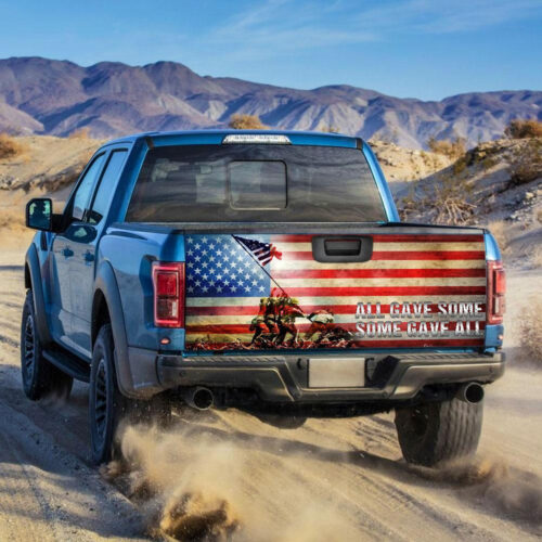 All Gave Some Some Gave All, Veterans truck Tailgate Decal Sticker Wrap - Zarden